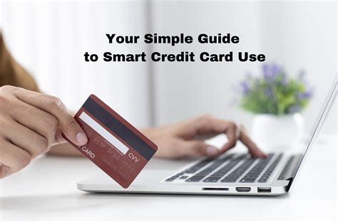 smart credit card use|smart credit cards to open.